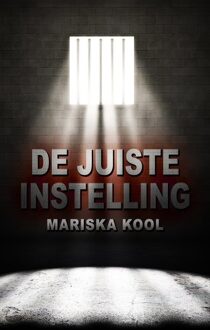 De juiste instelling