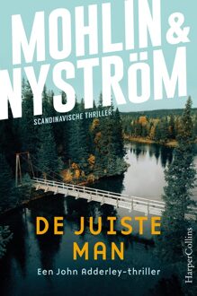 De juiste man - Peter Mohlin, Peter Nyström - ebook
