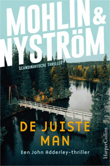 De juiste man -  Peter Mohlin, Peter Nyström (ISBN: 9789402774269)