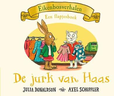 De jurk van Haas -  Julia Donaldson (ISBN: 9789047717201)