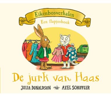 De Jurk Van Haas - Julia Donaldson