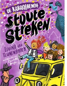 De Kabaalbende - Stoute Streken - De Kabaalbende - Levina van Teunenbroek