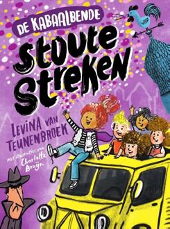 De Kabaalbende - Stoute Streken -  Levina van Teunenbroek (ISBN: 9789000391851)