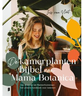 De Kamerplantenbijbel Van Mama Botanica - Iris van Vliet