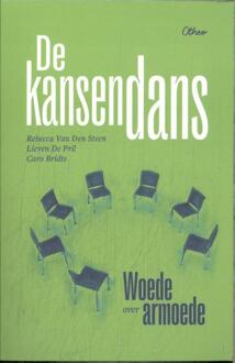 De kansendans -  Caro Bridts, Lieven de Pril, Rebecca van den Steen (ISBN: 9789085287551)