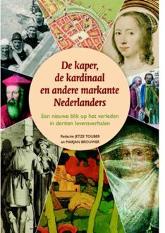 De kaper, de kardinaal en andere markante Nederlanders - Boek Verloren b.v., uitgeverij (9087040873)