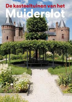 De kasteeltuinen van het Muiderslot - (ISBN:9789462622883)