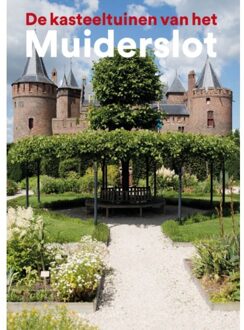 De kasteeltuinen van het Muiderslot - (ISBN:9789462622883)