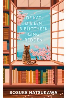 De Kat Die Een Bibliotheek Ging Redden - Sosuke Natsukawa