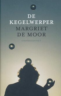 De kegelwerper - eBook Margriet de Moor (9023471466)