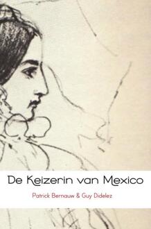 De keizerin van Mexico - Boek Patrick Bernauw (9463182195)