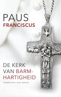 De kerk van barmhartigheid - eBook Paus Franciscus (9035142713)