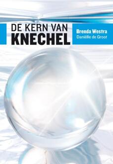 De kern van knechel - Boek Brenda Westra (9491544071)