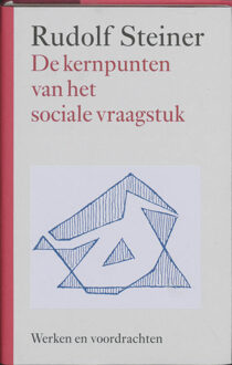 De kernpunten van het sociale vraagstuk - Boek Rudolf Steiner (9060385470)