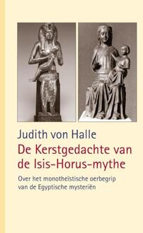 De Kerstgedachte van de Isis-Horus-mythe - Boek Judith von Halle (949174836X)