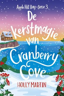 De kerstmagie van Cranberry Cove - Holly Martin - ebook