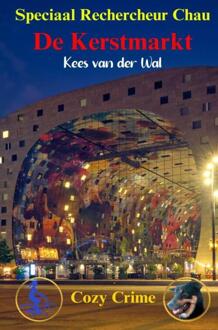 De Kerstmarkt -  Kees van der Wal (ISBN: 9789465315096)