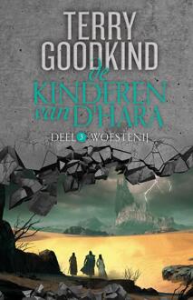 De Kinderen van D'Hara 3 - Woestenij -  Terry Goodkind (ISBN: 9789021050317)