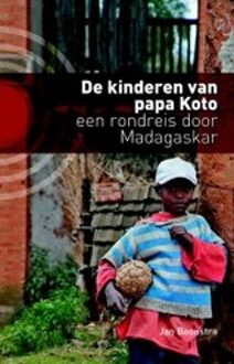 De kinderen van papa Koto - Boek Jan Boonstra (9491065076)