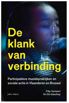 De klank van verbinding -  An de Bisschop, Filip Verneert (ISBN: 9789493429680)