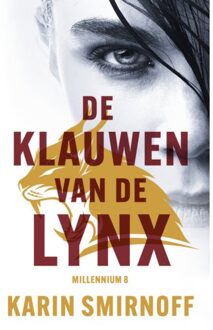 De Klauwen Van De Lynx - Millennium - Karin Smirnoff