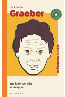 De Kleine Graeber En Wengrow - Kleine Boekjes - Grote Inzichten - Wouter van Bergen