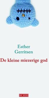 De kleine miezerige god - Boek Esther Gerritsen (9044533533)