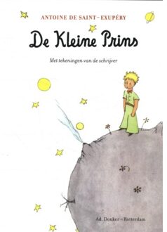 De Kleine Prins - Antoine de Saint-Exupéry