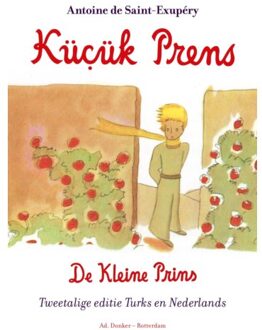 De Kleine Prins /Kücük Prens - Antoine de Saint-Exupéry
