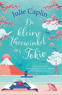 De kleine theewinkel in Tokio -  Julie Caplin (ISBN: 9789402717198)