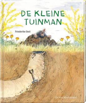 De kleine tuinman -  Friederike Steil (ISBN: 9789465000213)