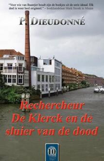 De Klerck 10 - Rechercheur De Klerck en de sluier van de dood -  P. Dieudonné (ISBN: 9789492715739)