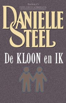 De kloon en ik - eBook Danielle Steel (9021807939)