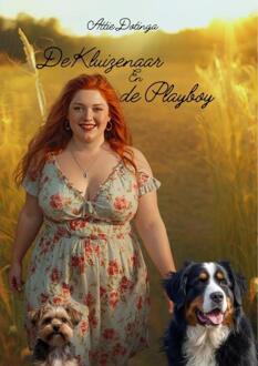 De Kluizenaar en de Playboy -  Attie Dotinga (ISBN: 9789403840048)
