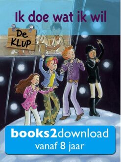 De klup, Ik doe wat ik wil - eBook Rian Visser (9081566741)