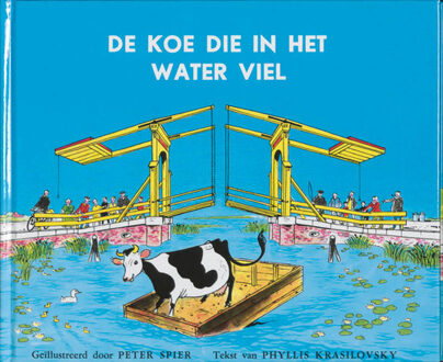 De koe die in het water viel - Boek Peter Spier (9026909047)