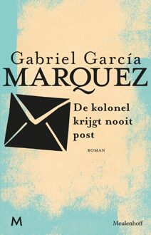 De kolonel krijgt nooit post -  Gabriel García Márquez (ISBN: 9789402328776)