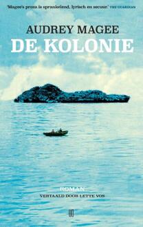 De kolonie -  Audrey Magee (ISBN: 9789493367630)