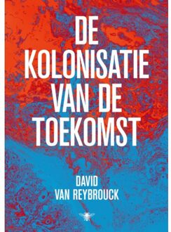 De kolonisatie van de toekomst