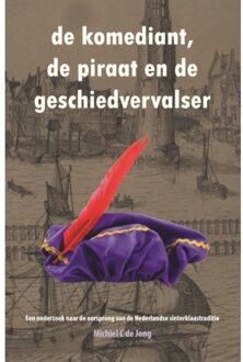 De komediant, de piraat en de geschiedvervalser