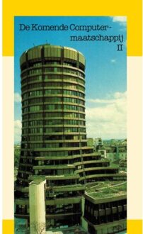 De Komende Computermaatschappij Ii - J.I. van Baaren