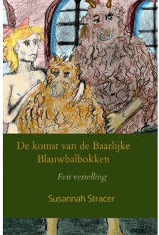 De Komst Van De Baarlijke Blauwbalbokken - Susannah Stracer