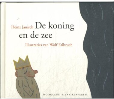 De Koning En De Zee - Heinz Janisch