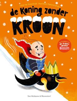 De koning zonder kroon -  Levina van Teunenbroek (ISBN: 9789000395606)