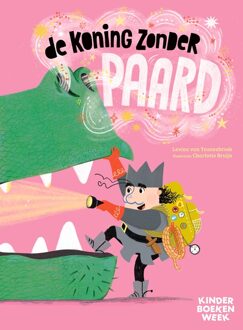 De koning zonder paard -  Levina van Teunenbroek (ISBN: 9789465033013)