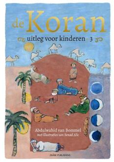 De Koran uitleg voor kinderen -  Abdulwahid van Bommel (ISBN: 9789083394800)