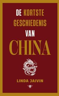 De kortste geschiedenis van China -  Linda Jaivin (ISBN: 9789403135458)
