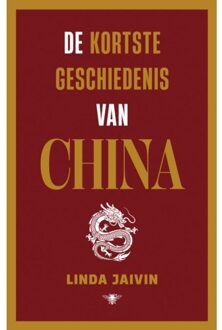 De Kortste Geschiedenis Van China - Linda Jaivin