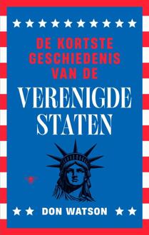 De kortste geschiedenis van de Verenigde Staten -  Don Watson (ISBN: 9789403139586)