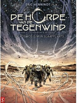 De Kosmos Is Mijn Slaapplaats - De Horde Van De Tegenwind - Éric Henninot